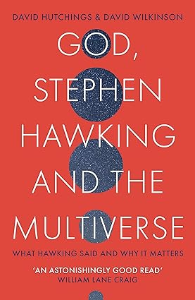 God, Stephen Hawking and the Multiverse: What Hawking said and why it matters - Epub + Converted Pdf